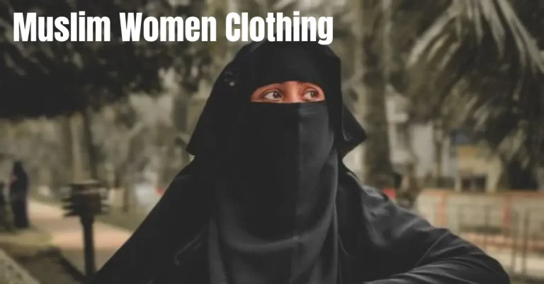 Muslim Women Clothing – Guide for Modern Modest Fashion Trends